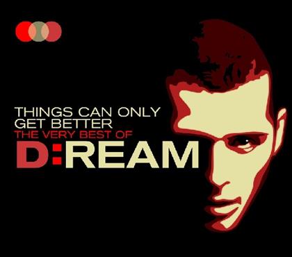 D:Ream - Things Can Only Get Bette