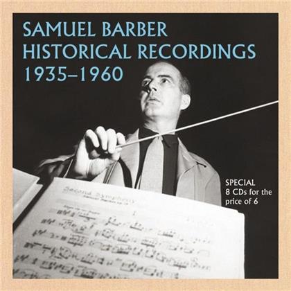 Toscanini / Barber Samuel / + & Samuel Barber (1910-1981) - Historical Recordings 1935-196 (8 CDs)