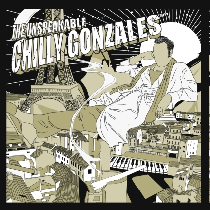 Chilly Gonzales (Gonzales) - Unspeakable