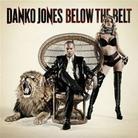 Danko Jones - Below The Belt - 13 Tracks