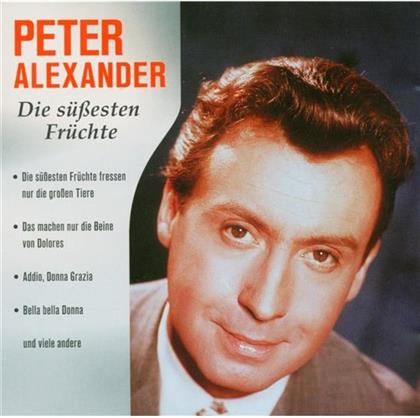 Peter Alexander - Die Süssesten Früchte