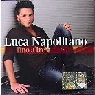 Luca Napolitano - Fino A Tre (Italian Edition, Remastered)
