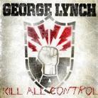 George Lynch (Lynch Mob/Dokken/KXM/The End Machine) - Kill All Control (Japan Edition)