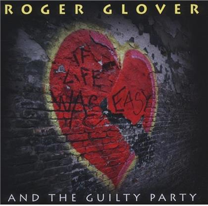 Roger Glover - If Life Was Easy