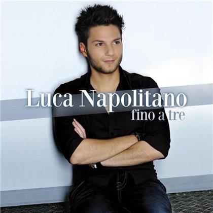 Luca Napolitano - Fino A Tre (Swiss Edition)
