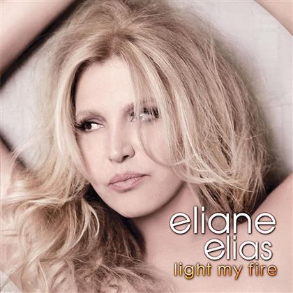 Eliane Elias - Light My Fire (GSA Edition)