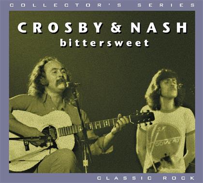 Crosby & Nash - Bittersweet (New Version)