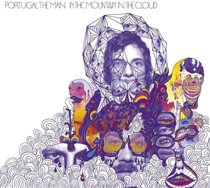 Portugal The Man - In The Mountain In The Cloud