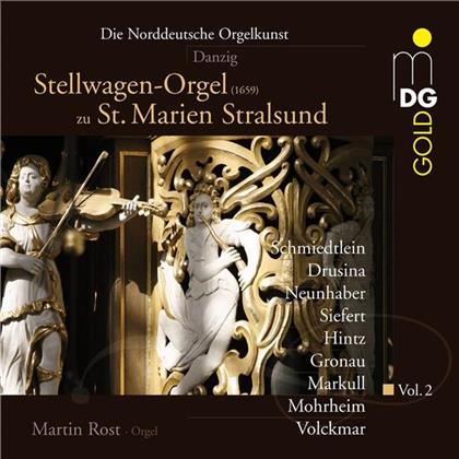 Martin Rost & Schmiedtlein / Drusina / Neunhaber / + - Stellwagen-Orgel Stralsund - Vol. 2