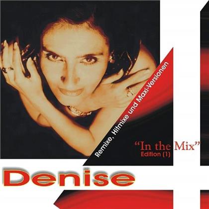 Denise - In The Mix 1