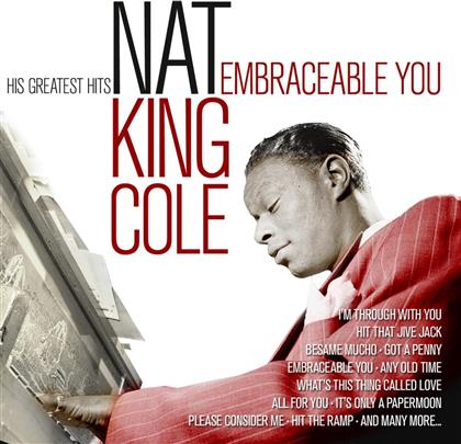 Nat 'King' Cole - Embraceable You - His Greatest (2 CDs)