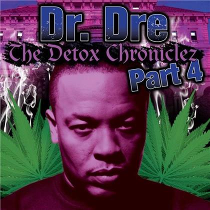Dr. Dre - Detox Chroniclez 4