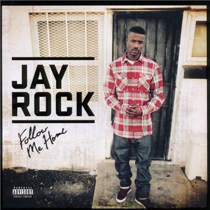 Jay Rock - Follow Me Home