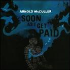 Arnold McCuller - Soon As I Get Paid (Digipack)