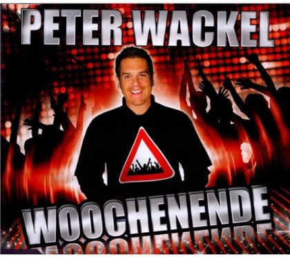 Peter Wackel - Wochenende