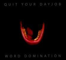 Quit Your Dayjob - Word Domination