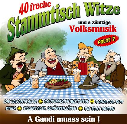 40 Freche Stammtischwitze - Various