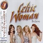 Celtic Woman - Believe (Japan Edition)