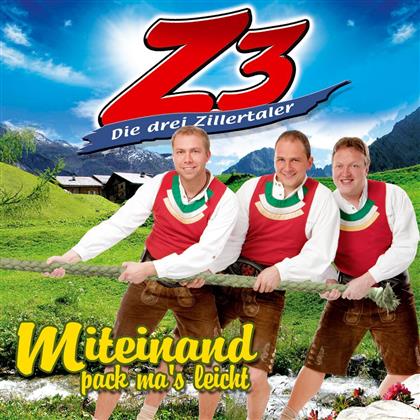 Z3 Die Drei Zillertaler - Miteinand Pack Ma's Leicht