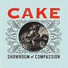 Cake - Showroom Of Compassion - 12 Tracks, Digipack