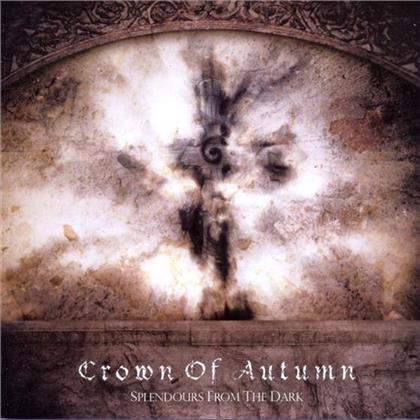 Crown Of Autumn - Splendours From The Dark