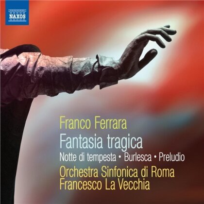 Francesco La Vecchia & Franco Ferrara - Preludio / Fantasia Tragica