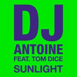 DJ Antoine - Sunlight