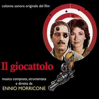 Ennio Morricone (1928-2020) - Il Giocattolo - Colonna Sonora - OST