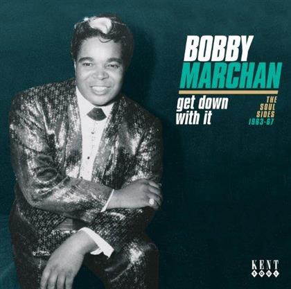Bobby Marchan - Get Down With It