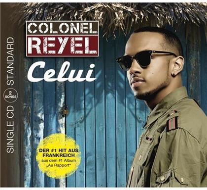 Colonel Reyel - Celui - 2Track