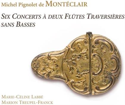 Marie-Celine Labbe & Michel Pignolet de Monteclair - Konzert Fuer 2 Floeten Ohne B. (2 CDs)