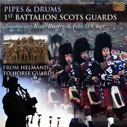 Pipes & Drums 1St Battalion - From Helmand To Horse Gua