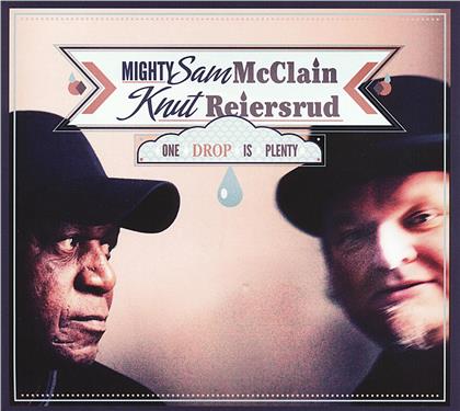 Mighty Sam McClain & Knut Reiersrud - One Drop Is Plenty