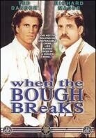 When the bough breaks (1986)
