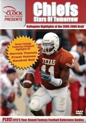 On the clock presents: - Chiefs - 2005 draft picks collegiate highlights
