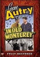 In old Monterey - (Gene Autry Collection)