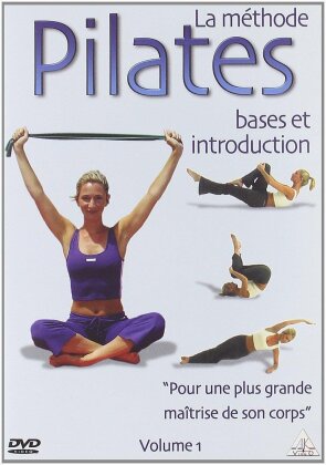 La méthode Pilates - Bases et introductions