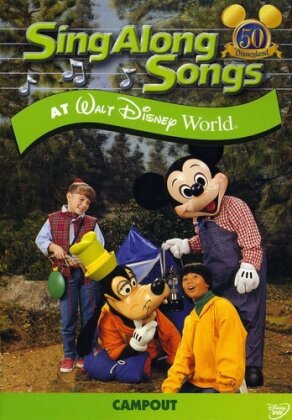 Sing along songs - Campout at Walt Disney World