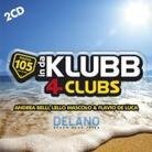 Radio 105 Pres. Indaklubb4clubs - Various - Live In Ibiza 2011 (Remastered, 2 CDs)