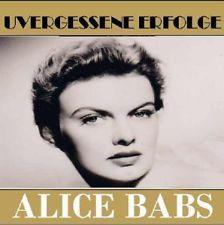Alice Babs - Unvergessene Erfolge