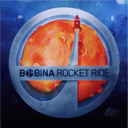 Bobina - Rocket Ride