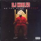 DJ Khaled - We The Best Forever