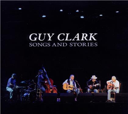 Guy Clark - Songs & Stories