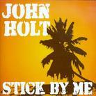 John Holt - Stick By Me (3 CDs)