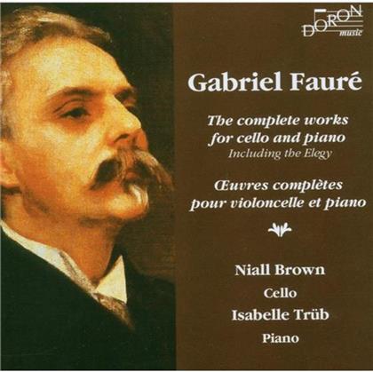 Brown N. / Trüb I. & Gabriel Fauré (1845-1924) - Complet Works For Cello And Piano