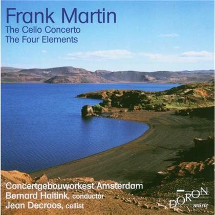 Decroos / Haitink / Concertgebouw & Frank Martin (1890-1974) - Cello Concerto / Four Elements