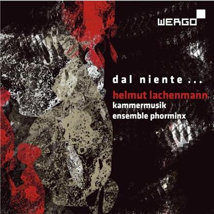 Ensemble Phorminx & Helmut Lachenmann - Dal Niente ... Kammermusik