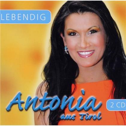 Antonia Aus Tirol - Lebendig (2 CDs)