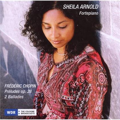 Sheila Arnold & Frédéric Chopin (1810-1849) - Ballade Nos.1+4. 24 Preludes