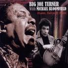 Big Joe Turner & Mike Bloomfield - Shake, Rattle & Blues